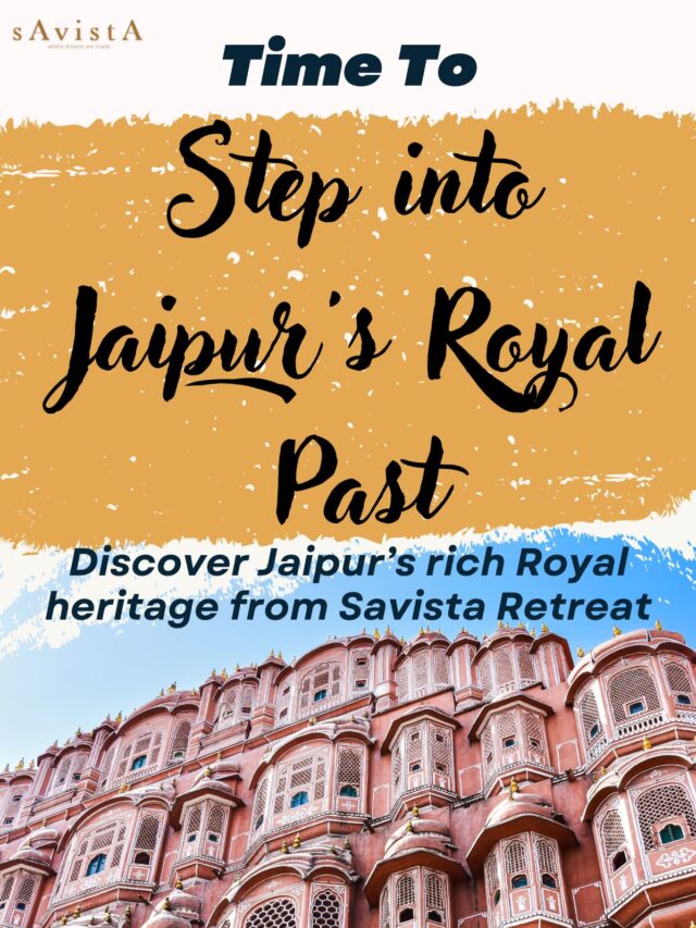 Jaipur’s Royal Heritage